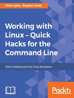 cover image of Working with Linux: Quick Hacks for the Command Line